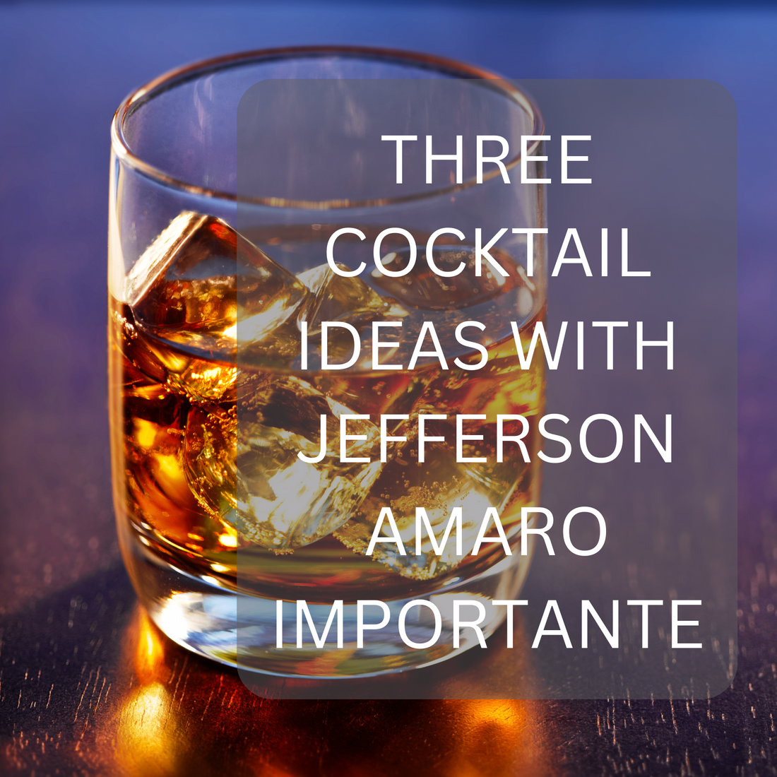 Three Cocktail Ideas with Jefferson Amaro Importante